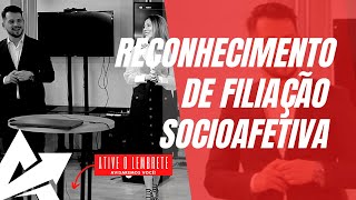 DIREITO DE FAMÍLIA Reconhecimento de filiação socioafetiva [upl. by Llerdnad615]